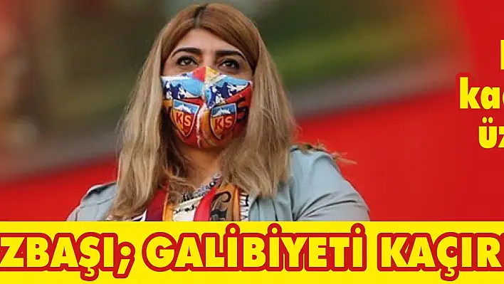 Gözbaşı Galibiyeti kaçırdık