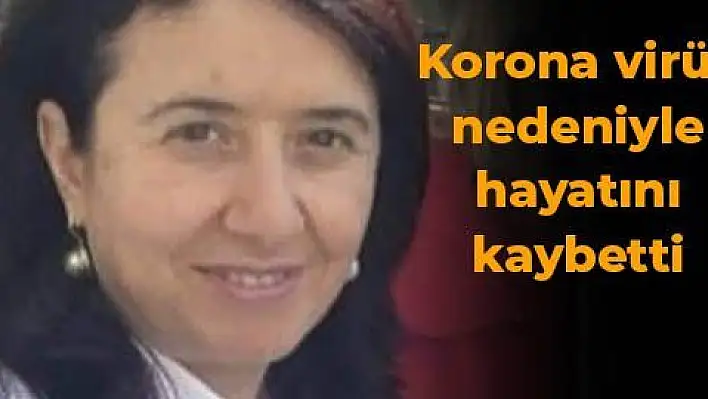 Şenay hemşire korona virüsten hayatını kaybetti