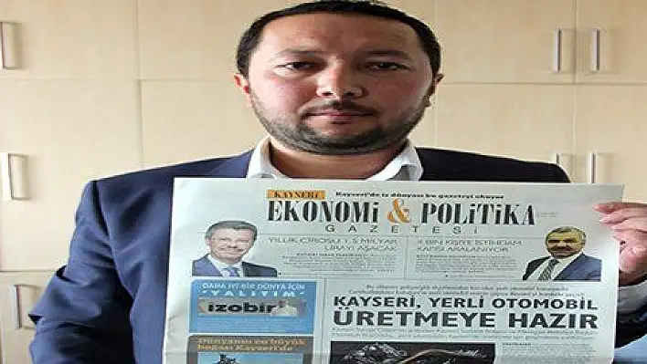 Kayseri'nin ilk ekonomi gazetesi çıktı