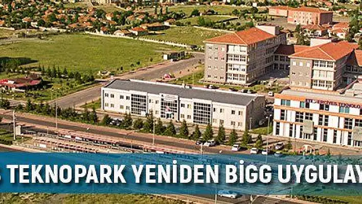 Erciyes Teknopark yeniden BiGG uygulayıcı kuruluşu oldu