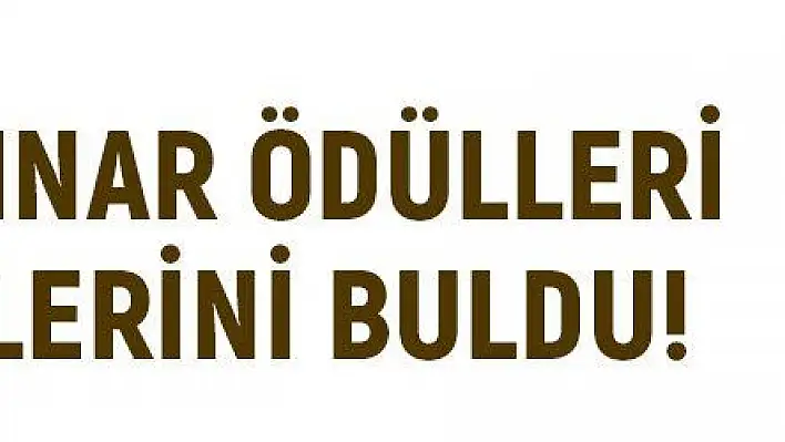 Altın Çınar ödülleri sahiplerini buldu!