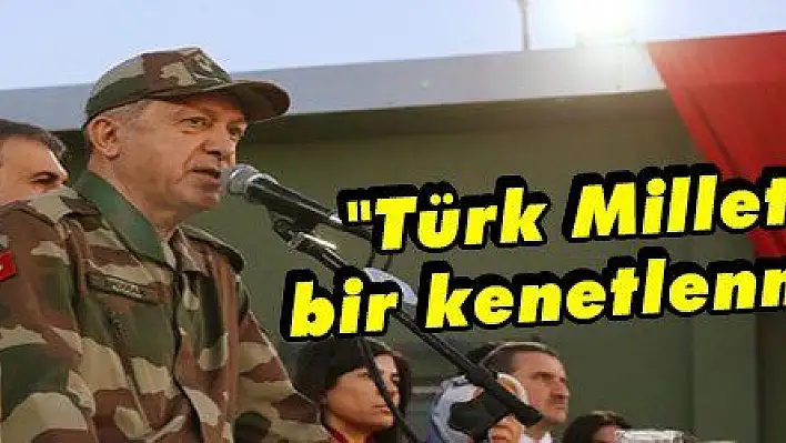 Türk Milleti tarihİ bir kenetlenme içinde