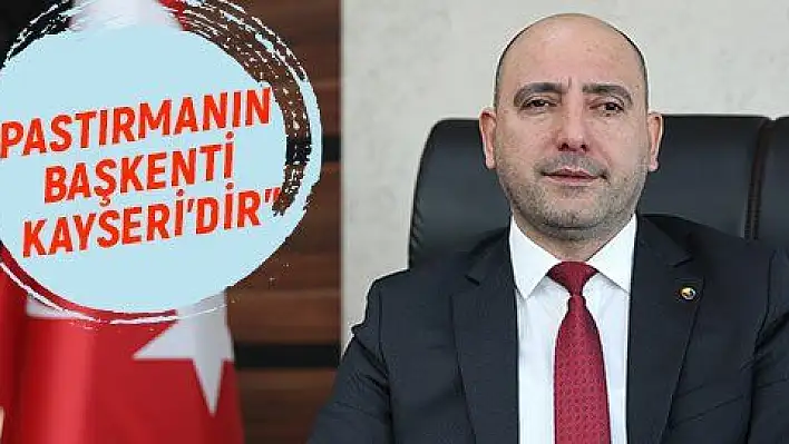 Bağlamış: 'Korona virüs pastırma satışlarını vurmadı'