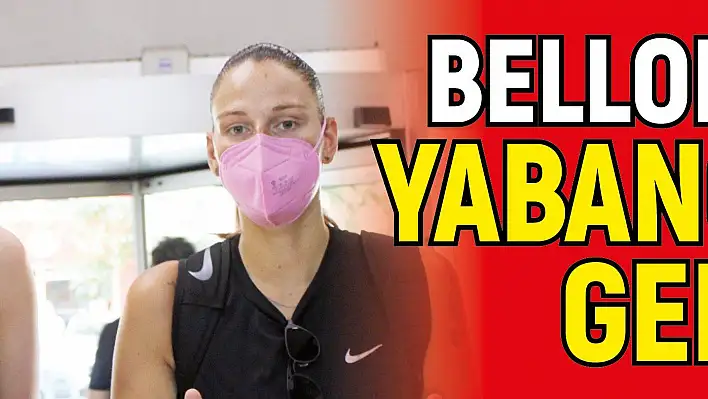 Bellona Kayseri Basketbol'un yabancı oyuncuları geldi