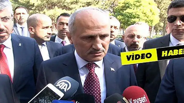 Bakan Turhan: 'Biz ihtiyaçları tespit eder, gereğini yaparız'
