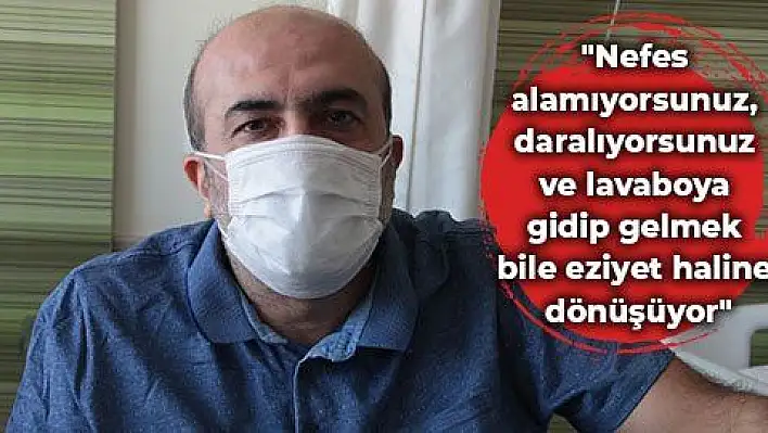 Korona virüs tedavisi gören doktor süreci anlattı