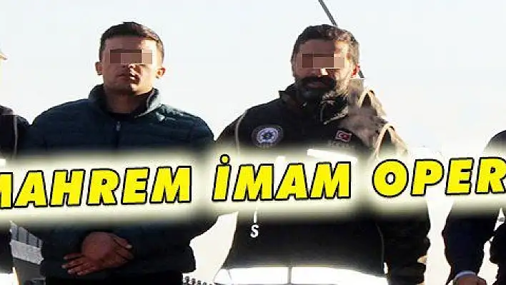 TSK 'DA MAHREM İMAM OPERASYONU