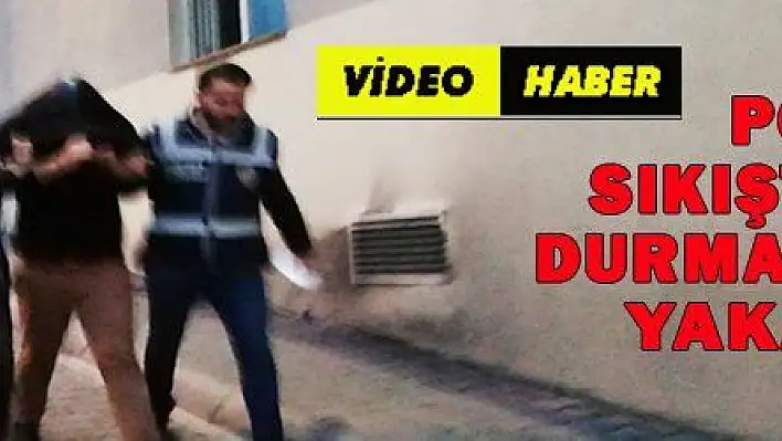 POLİSİ SIKIŞTIRAN VE DURMAYAN ŞAHIS YAKALANDI