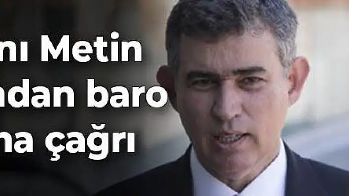 TBB Başkanı Metin Feyzioğlu'ndan baro başkanlarına çağrı