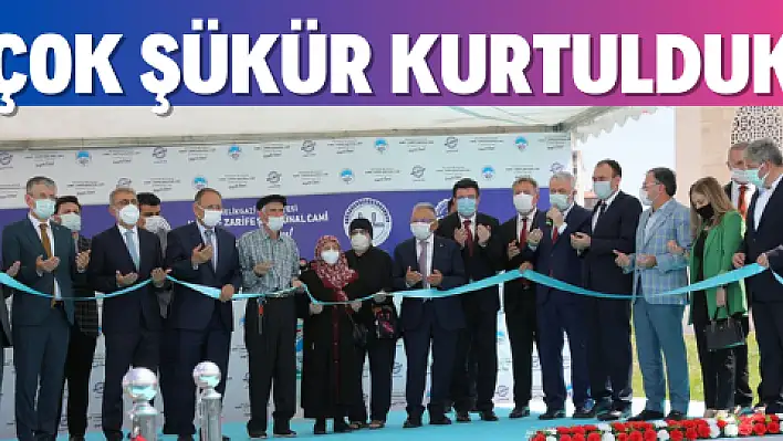 'Çok şükür kurtulduk'