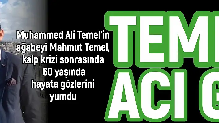 Temel ailesinin acı günü