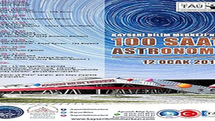 Kayseri Bilim Merkezi'nde 100 saat astronomi 