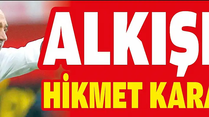 Alkışlar Hikmet Karaman'a