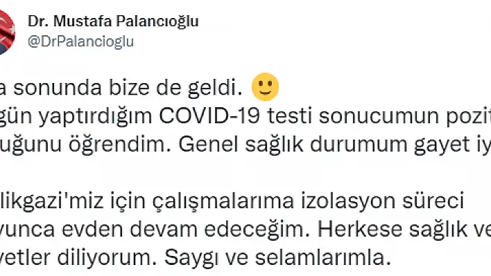 Palancıoğlu Kovid-19 'a yakalandı