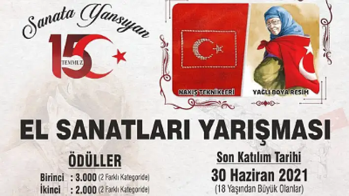 KAYMEK'ten 15 Temmuz konulu el sanatları yarışması