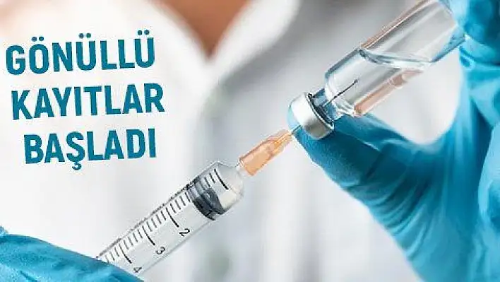 Covid aşısı için gönüllü kayıtlarına başlandı