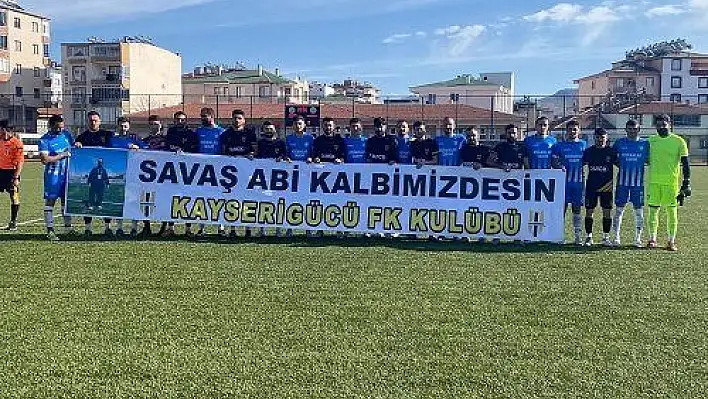 Kayserigücü Savaş Kurt'u unutmadı