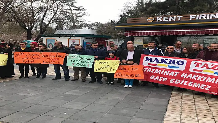 Makro Market'te işten çıkarılan işçiler tazminatlarını istedi