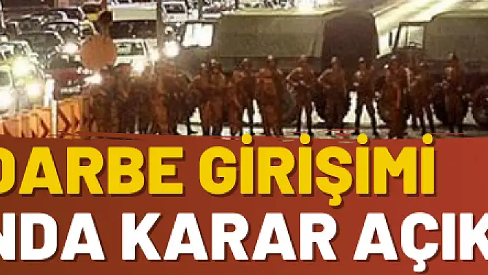 Darbe girişimi davasında karar açıklandı