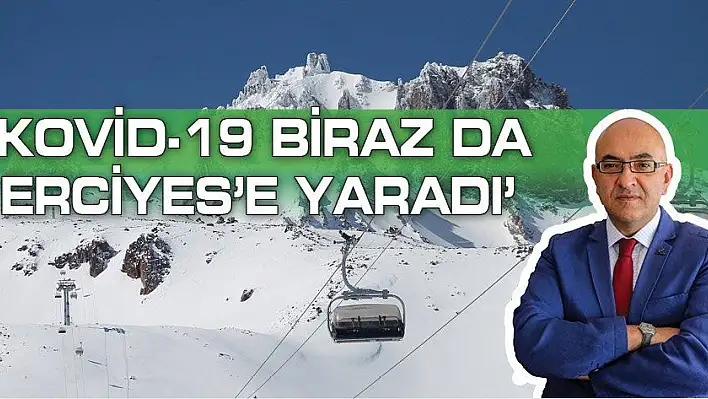 Erciyes yeni sezonda yabancı turistlerin gözdesi olacak