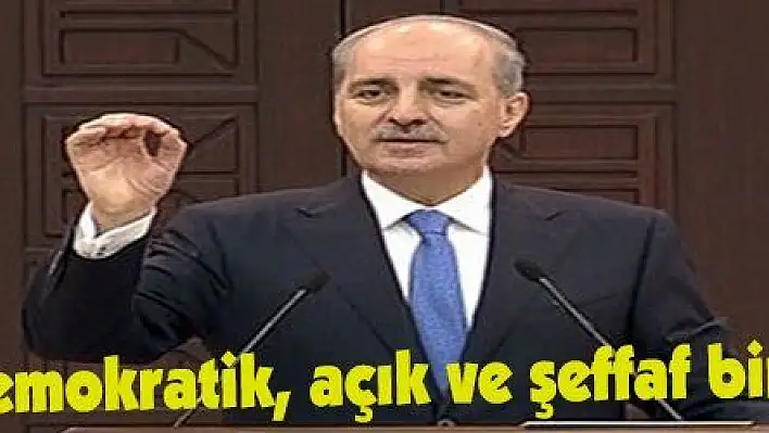 Kurtulmuş: 'Demokratik, açık ve şeffaf bir yarış olacak'