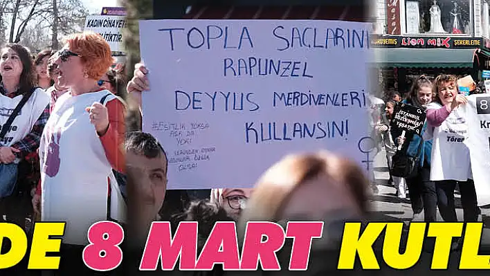 Kayserili kadınlar 8 Mart'ı mücadele sloganlarıyla kutladı