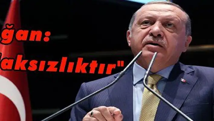 Erdoğan: 'Siyasi Ahlaksızlıktır'