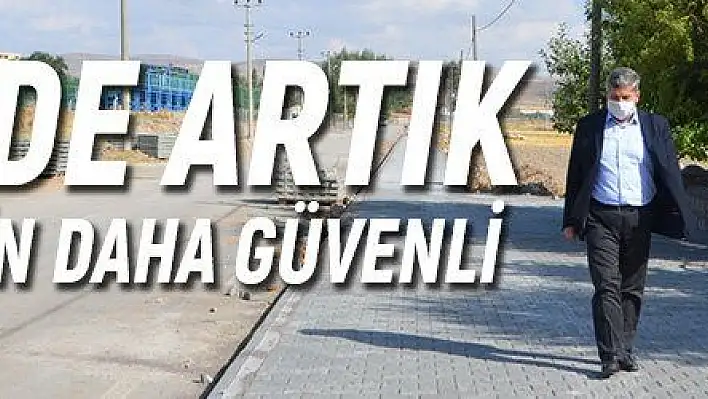 O cadde artık yayalar için daha güvenli