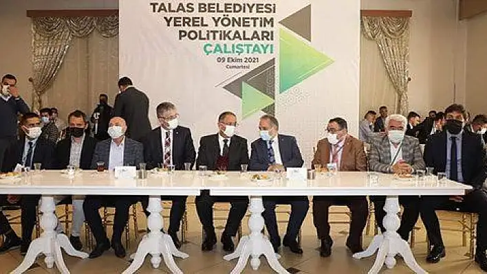 'Talas Belediyesi Yerel Yönetim Politikaları Çalıştayı' gerçekleştirildi