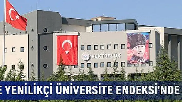 TÜBİTAK Girişimci ve Yenilikçi Üniversite Endeksi'nde ERÜ'nün Başarısı