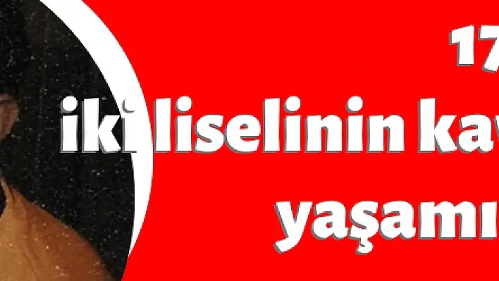 İki liselinin kavgası ölümle bitti