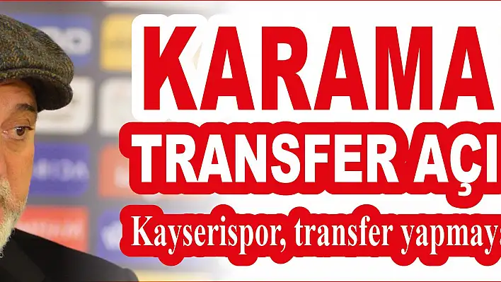 Karaman'dan transfer açıklaması