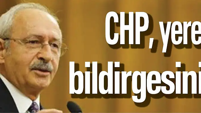 CHP, Yerel Seçim Bildirgesini Açıkladı! 