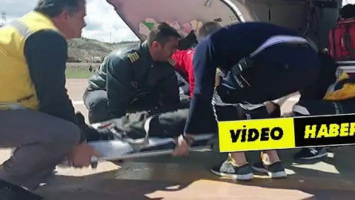 Ambulans helikopter hayat kurtardı 