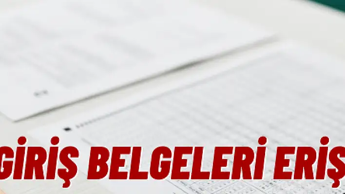 2021-YKS giriş belgeleri erişime açıldı