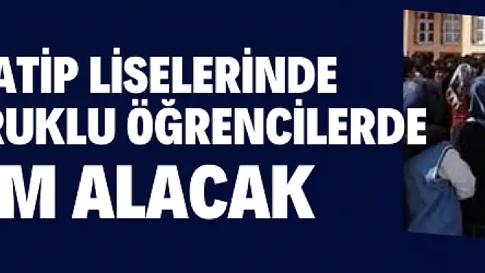  İmam hatip liselerinde yabancı uyruklu öğrencilerde eğitim alacak