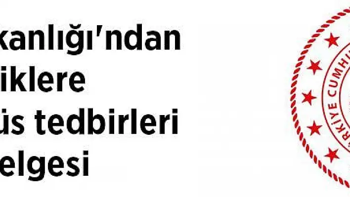 İçişleri Bakanlığı'ndan valiliklere koronavirüs tedbirleri genelgesi