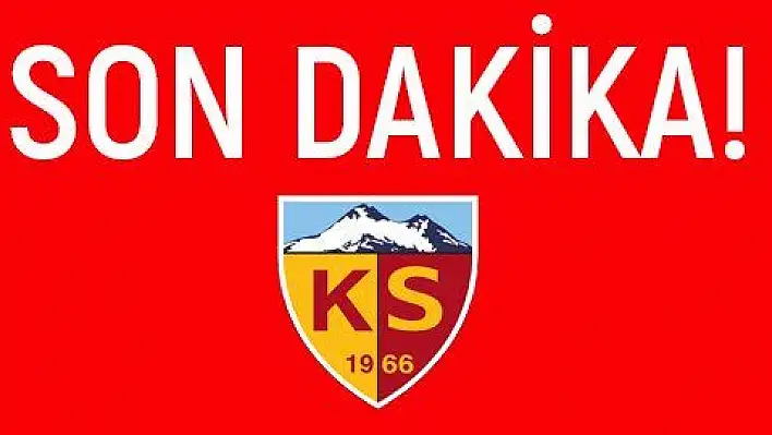 Son Dakika! Kayserispor 'da müjdeli haber geldi