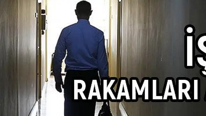 İşsizlik rakamları açıklandı