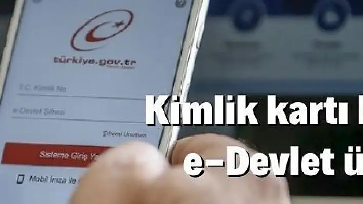 15 yaş altı çocukların kimlik kartı başvuruları e-Devlet üzerinden yapılabilecek