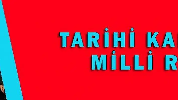 TARİHİ KALEDE MİLLİ RUH