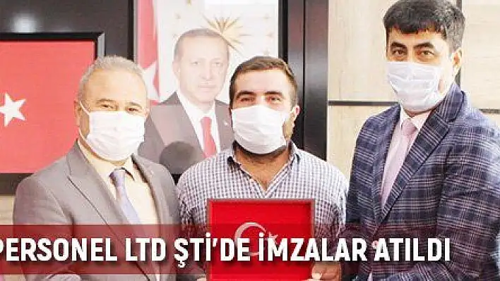  Akkışla Belediyesi Personel LTD ŞTİ'de imzalar atıldı