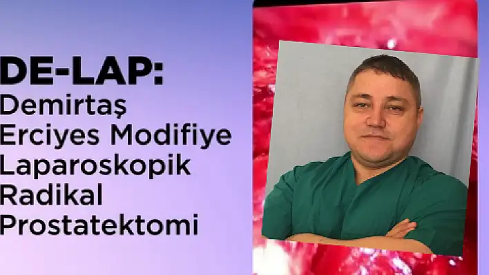  Prostat Kanseri Tedavisine DE-LAP yöntemi