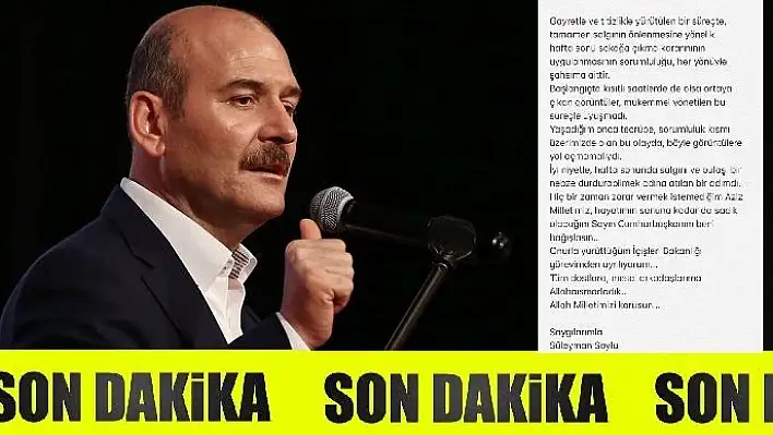 İçişleri Bakanı Süleyman Soylu istifa etti