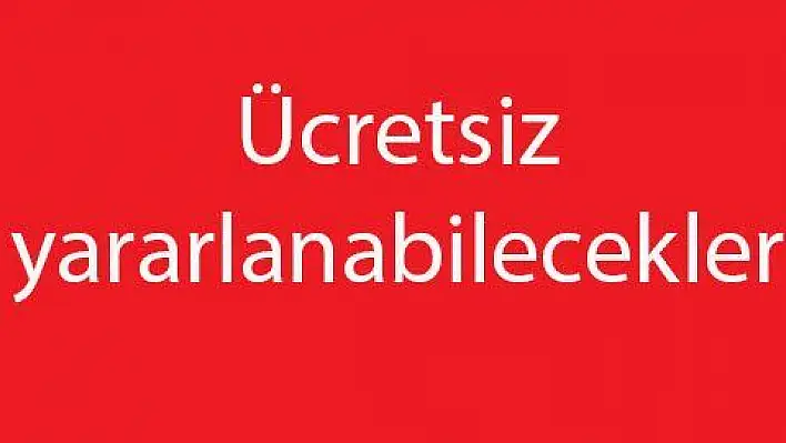 Engellilere ücretsiz hizmet