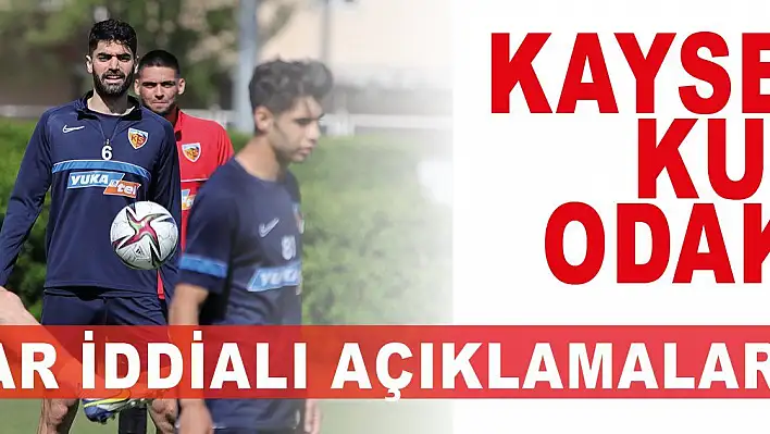 Kayserispor, kupayı Kayseri'ye getirmek istiyor