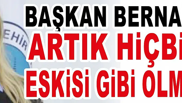 Gözbaşı: Artık hiçbir şey eskisi gibi olmayacak