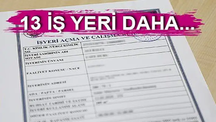 Talas'ta 13 iş yeri daha açıldı