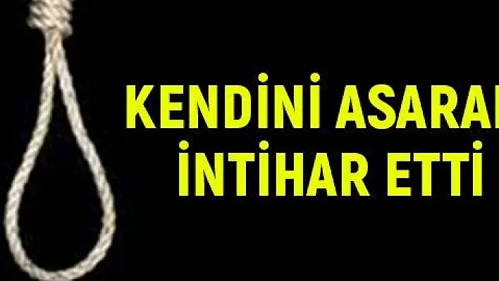 50 yaşındaki adam kendini asarak intihar etti