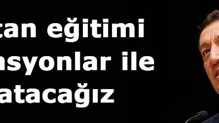 Bakan Selçuk: Uzaktan eğitimi simülasyonlar ile anlatacağız